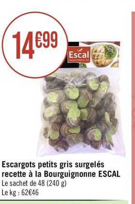 escargots petits gris surgelés recette à la bourguignonne escal