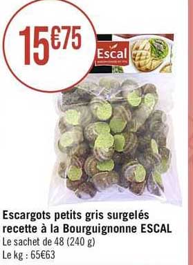 escargots petits gris surgelés recette à la bourguignonne escal