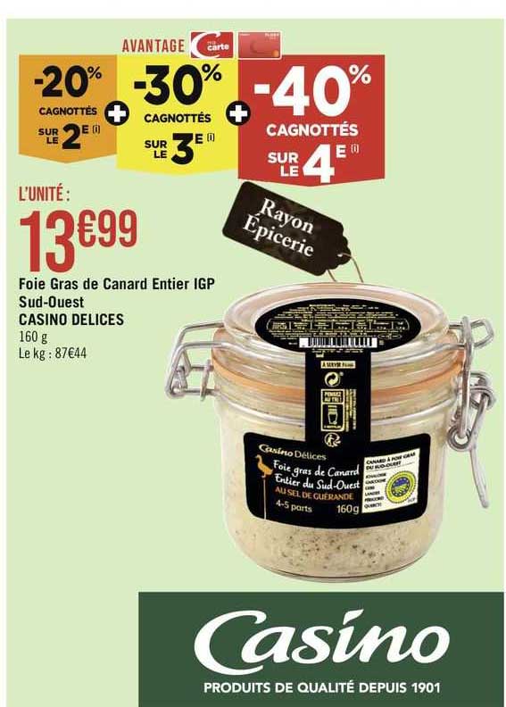 foie gras de canard entier igp sud-ouest casino délices