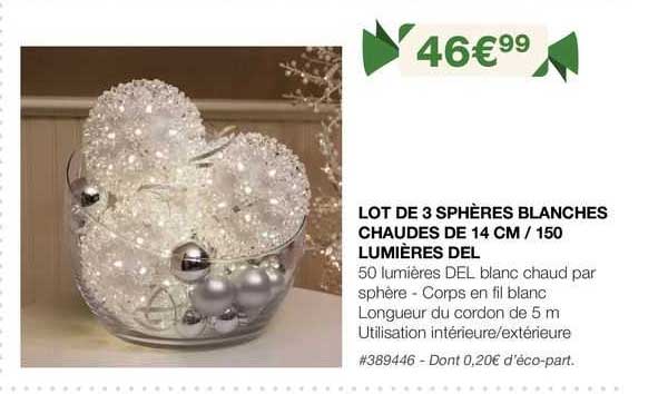 lot de 3 sphères blanches  chaudes  de 14 cm/150 lumières del