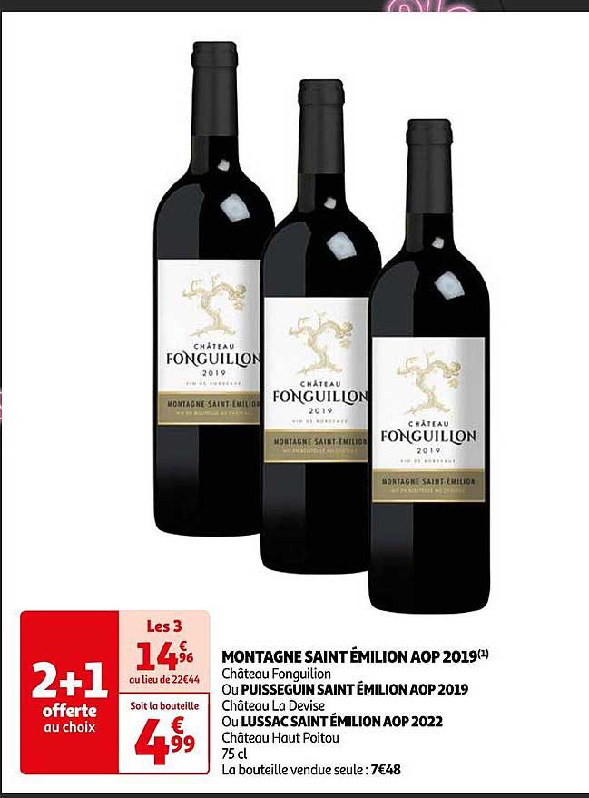 montagne saint émilion aop 2019 château fonguilion ou puisseguin saint émilion aop 2019 château la devise ou lussac saint émilion aop 2022 château haut poitou