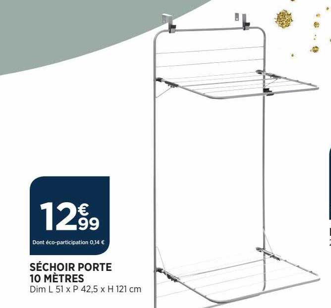 séchoir porte 10 mètres