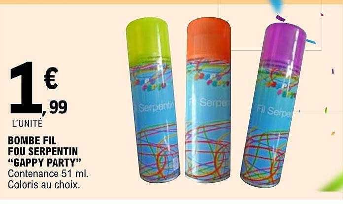 bombe fil fou serpentin "gappy party"