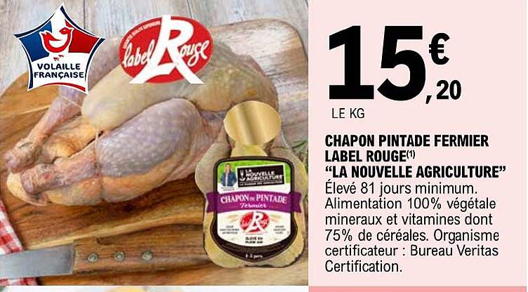 chapon pintade fermier label rouge "la nouvelle agriculture"