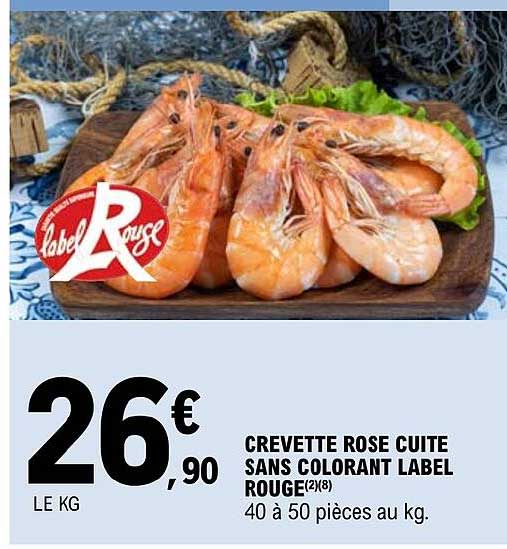 crevette rose cuite sans colorant label rouge
