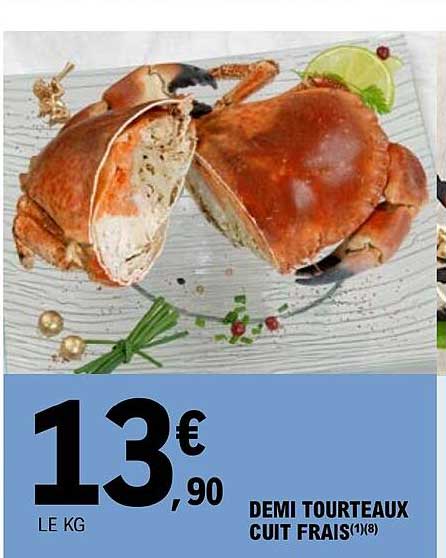 demi tourteaux cuit frais