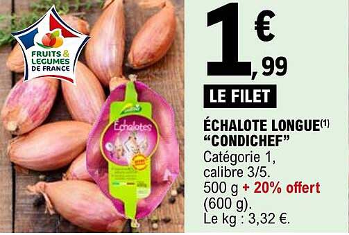 échalote Longue "condichef"