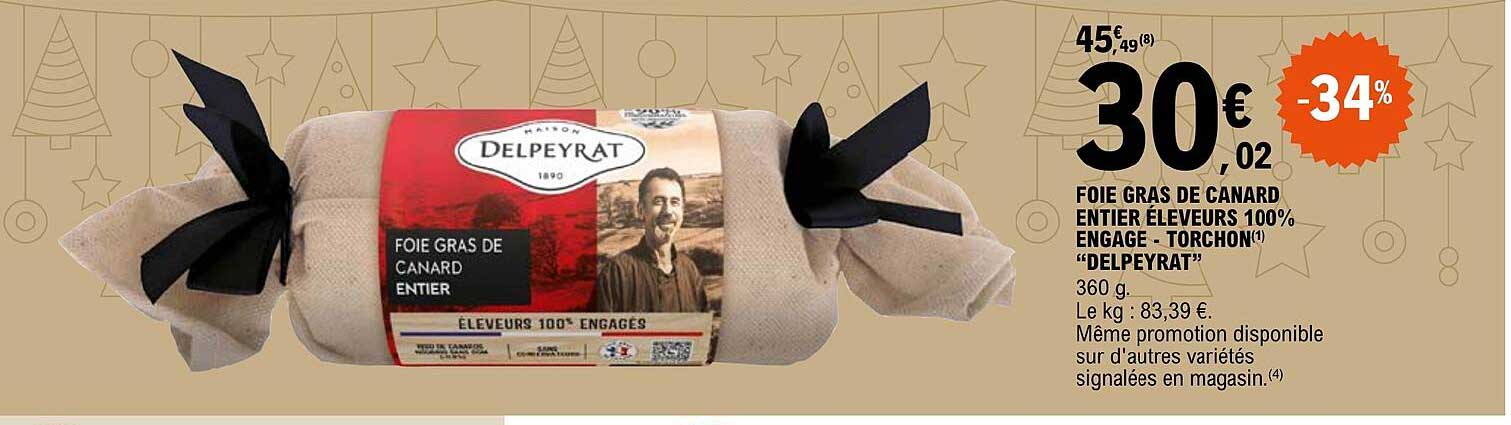 foie gras de canard entier éleveurs 100% engagé - torchon "delpeyrat"