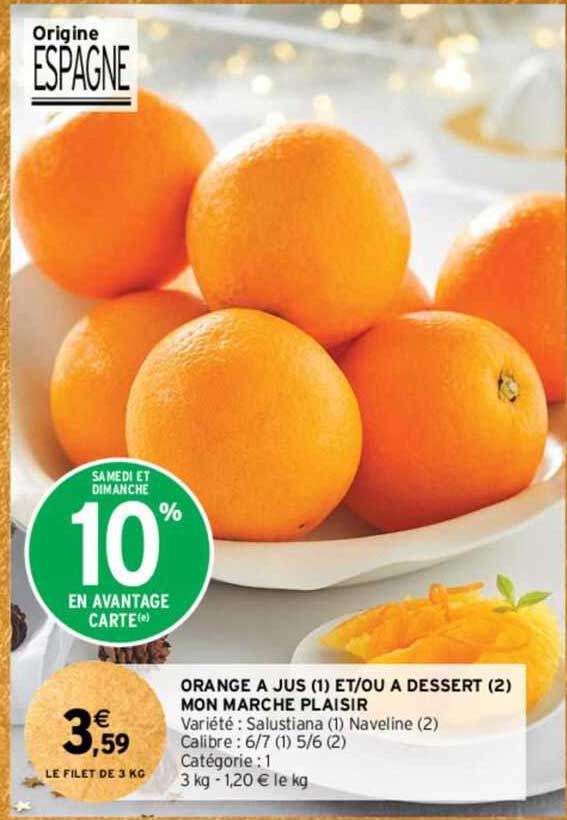 orange a jus (1) et/ou a dessert (2) mon marche plasir
