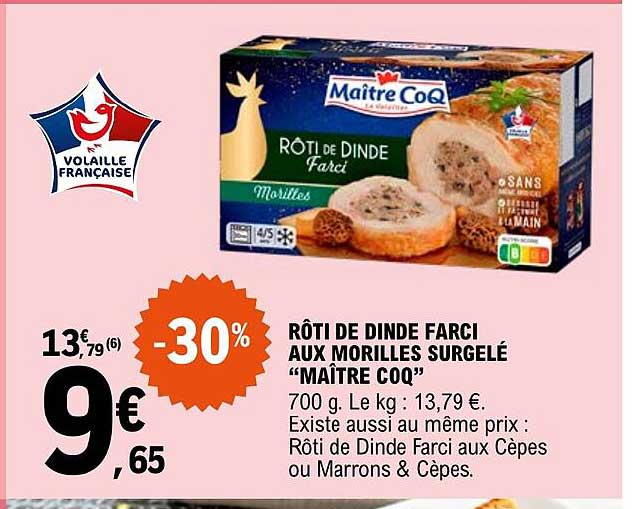 Rôti De Dinde Farci Aux Morilles Surgelé "maître Coq"