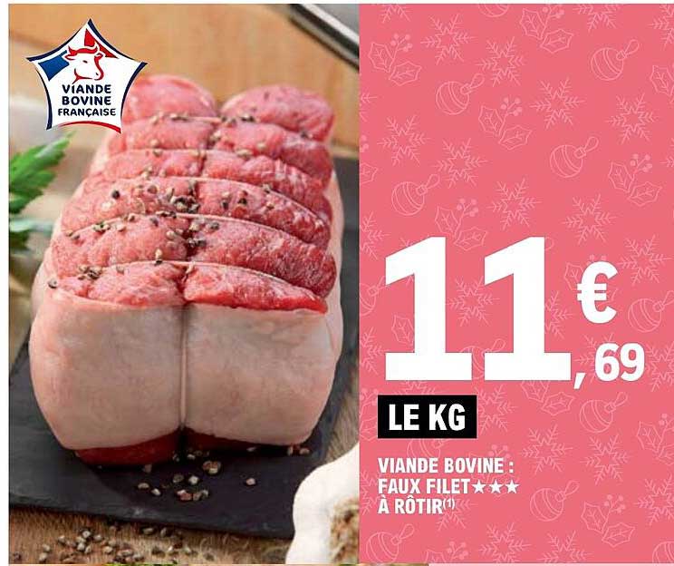 Viande Bovine : Faux Filet*** à Rôtir