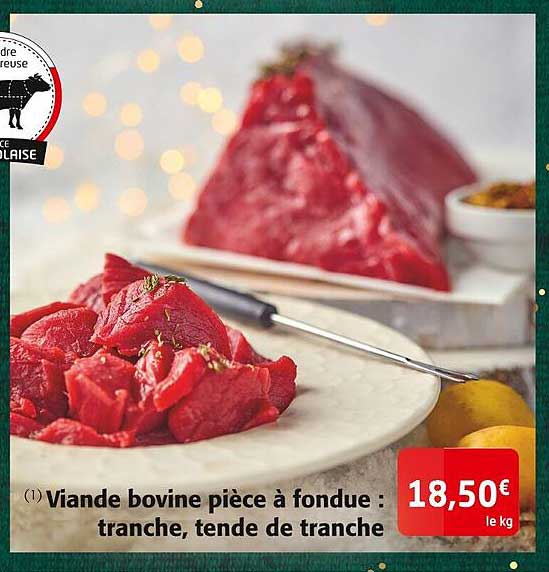 viande bovine pièce à fondue : tranche, tende de tranche