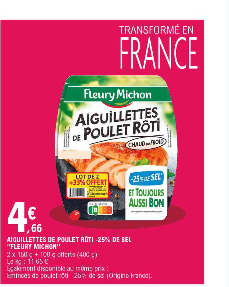 aiguillettes de poulet rôti -25% de sel "fleury michon"