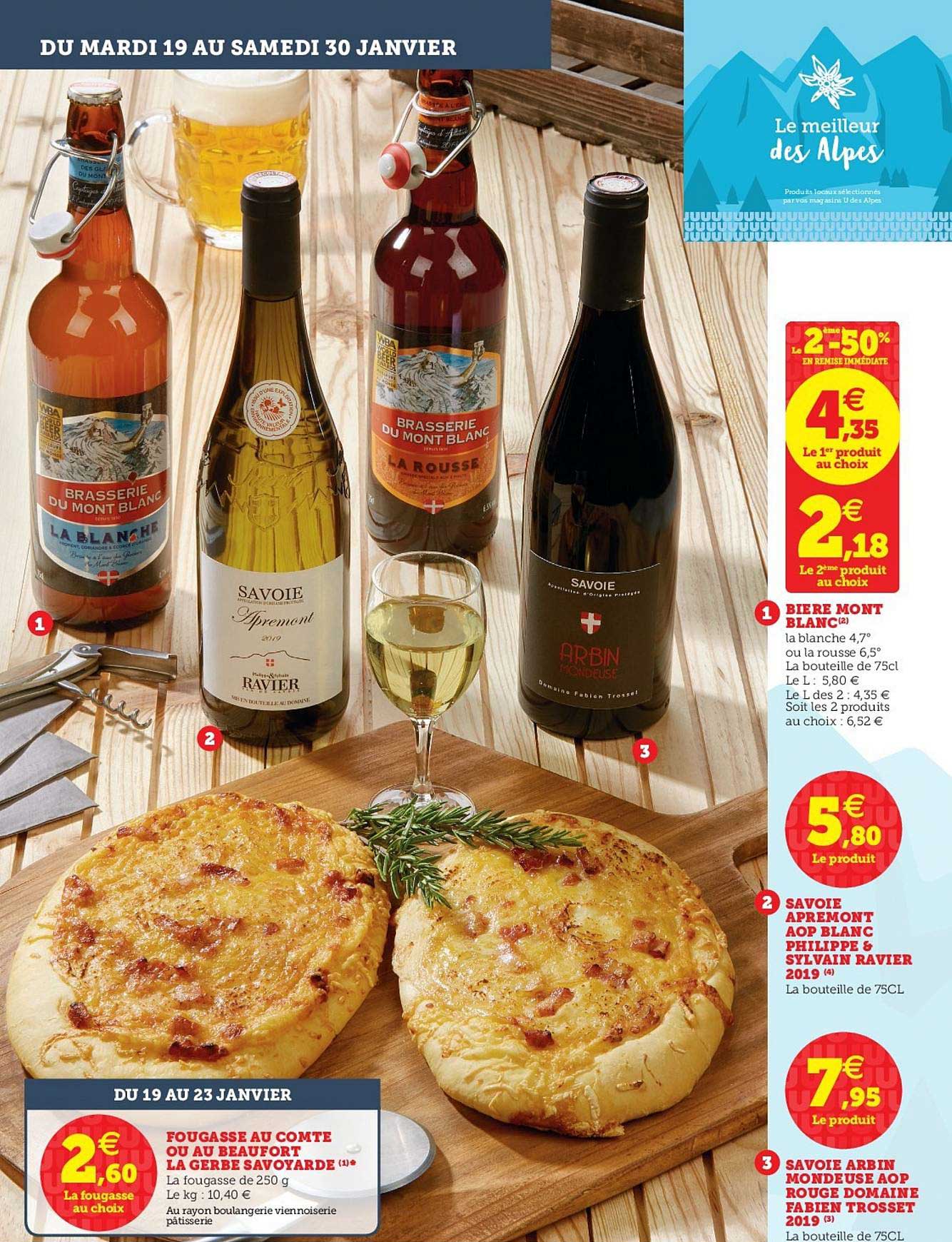 bière mont blanc, savoie apremont aop blanc philippe & sylvain ravier 2019, savoie arbin monde use rouge domaine fabien trossey 2019, fougasse au compte ou au beaufort la gèrbe savoyarde