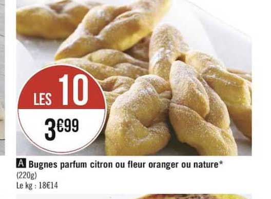 bugnes parfum citron ou fleur oranger ou nature