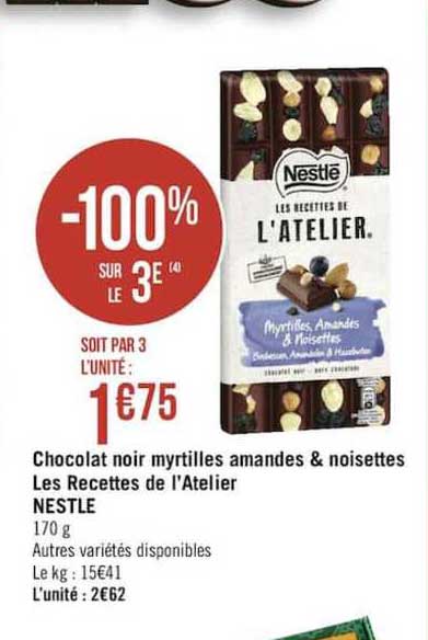 chocolat noir myrtilles amandes & noisettes les recettes de l'atelier nestlé -100% sur le 3è