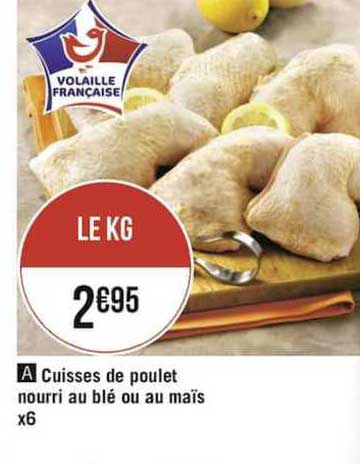 cuisses de poulet nourri au blé ou au maïs