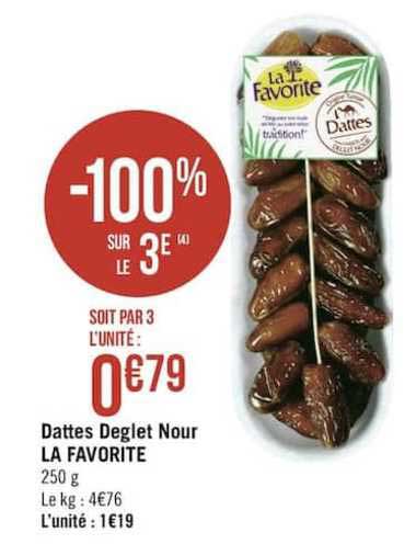 dattes deglet nour la favorite -100% sur le 3è