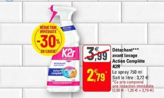 détachant avant lavage action complète k2r