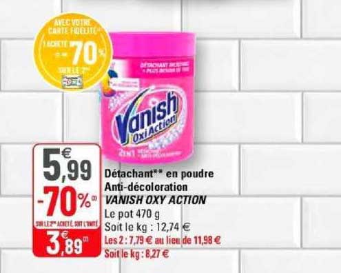 détachant en poudre anti décoloration vanish oxy action