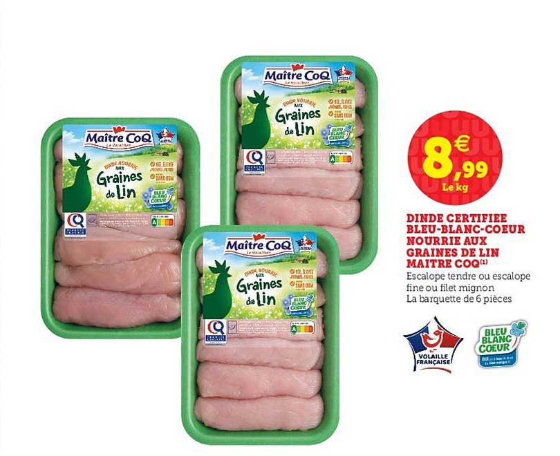 dinde certifiée bleu-blanc-cœur nourrie aux graines de lin maître coq