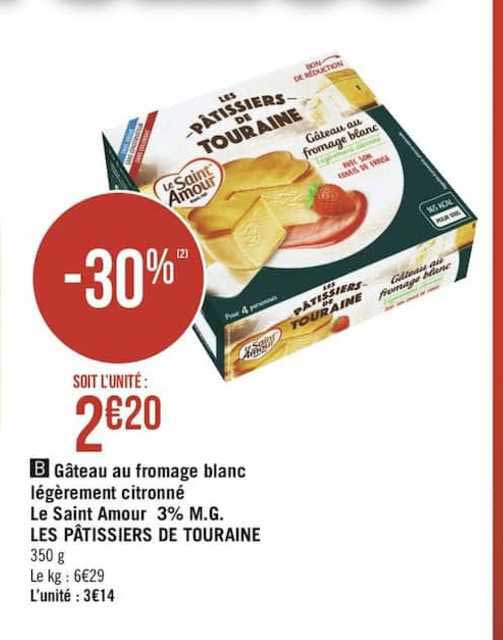 gâteau au fromage blanc légèrement citronné le saint amour 3% m.g. les pâtissiers de touraine