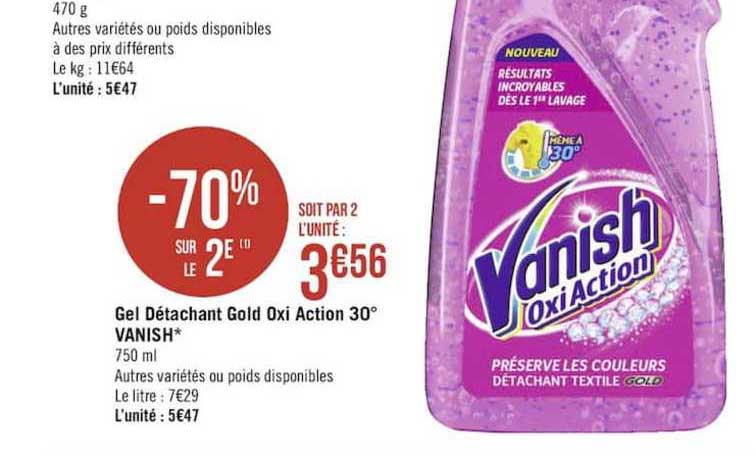 gel détachant gold oxi action 30° vanish -70% sur le 2è