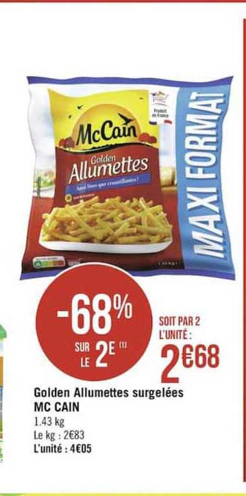 golden allumettes surgelées mc cain -68% sur le 2è