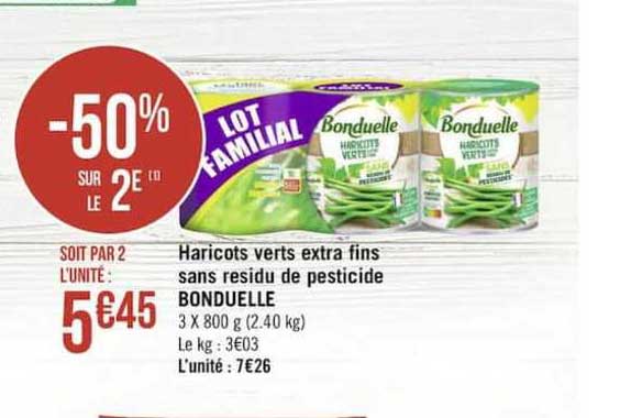 haricots verts extra fins sans residu de pesticide bonduelle -50% sur le 2è