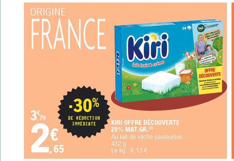 Kiri Offre Découverte 29% Mat. Gr.