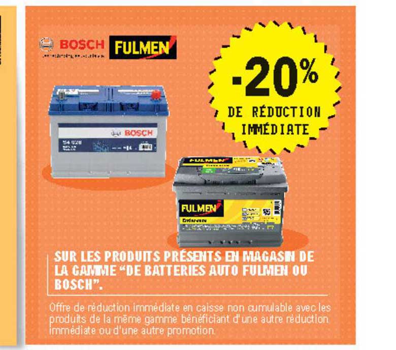la gamme de batteries auto fulmen ou bosch
