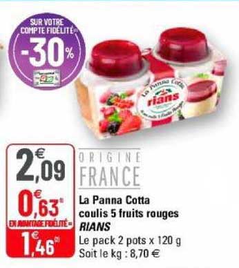 la panna cotta coulis 5 fruits rouges rians