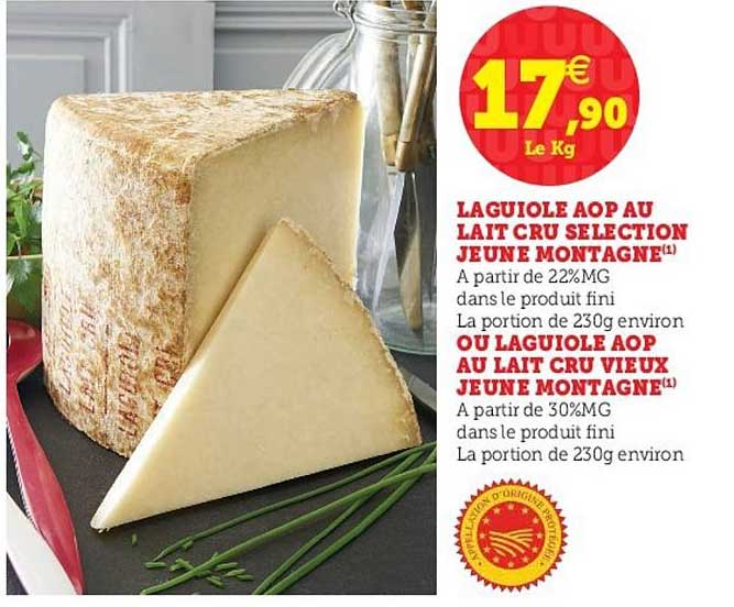 Laguiole Aop Au Lait Cru Selection Jeune Montagne Ou Laguiole Aop Au Lait Cru Vieux Jeune Montagne