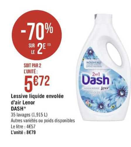 lessive liquide envolée d'air lenor dash -70% sur le 2è