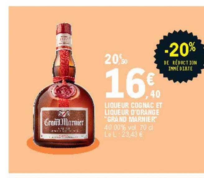 Liqueur Cognac Et Liqueur D'orange "grand Marnier"