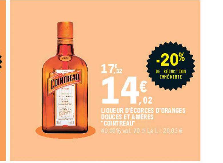 liqueur d'écorces d'oranges douces et amères "cointreau"