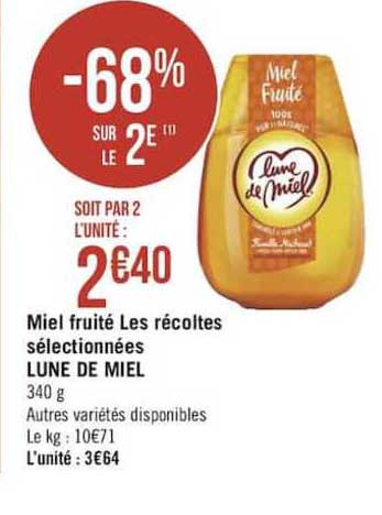 miel fruité les récoltes sélectionnées lune de miel -68% sur le 2è