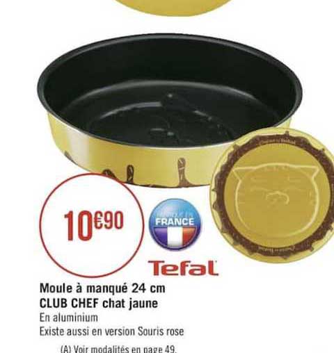 moule à manqué 24 cm club chef chat jaune tefal