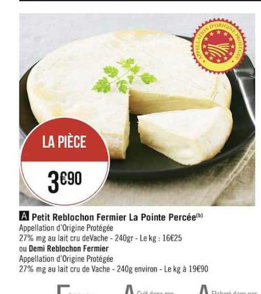 Petit Reblochon Fermier La Pointe Percée