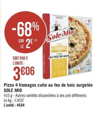 pizza 4 fromages cuite au feu de bois surgelée sole mio -68% sur le 2è