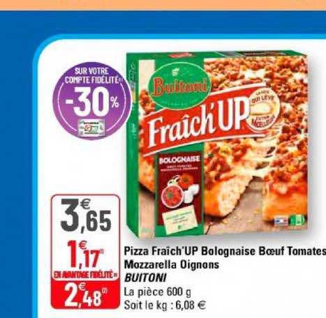 pizza fraîch'up bolognaise bœuf tomates mozzarella oignons buitoni