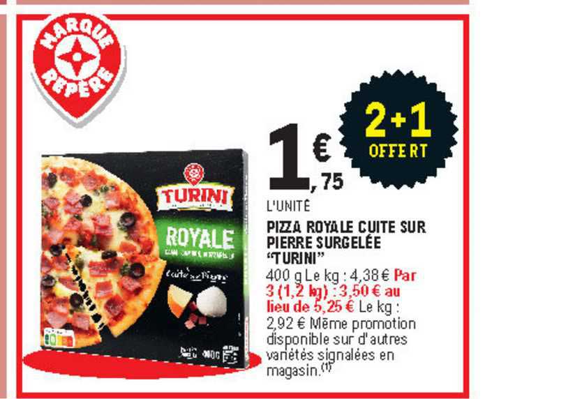 Pizza Royale Cuite Sur Pierre Surgelée "turini"