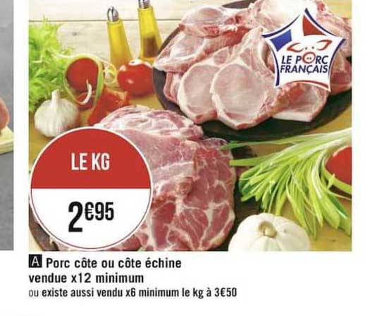porc côte ou côte échine vendue x12 minimum