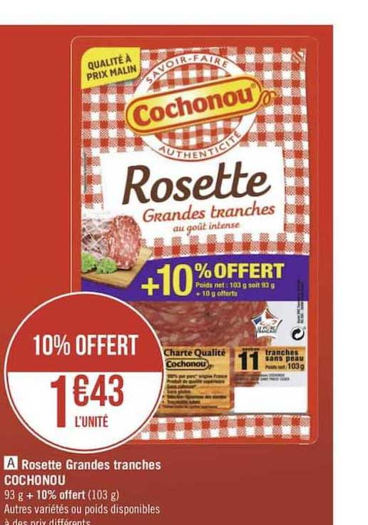 rosette grandes tranches cochonou