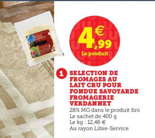 selection de fromages au lait cru pour fondue savoyarde fromagerie verdannet