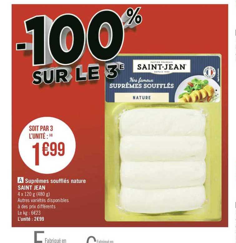 suprêmes soufflés nature saint jean -100% sur le 3è