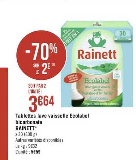 tablettes lave vaisselle ecolabel bicarbonate rainett -70% sur le 2è