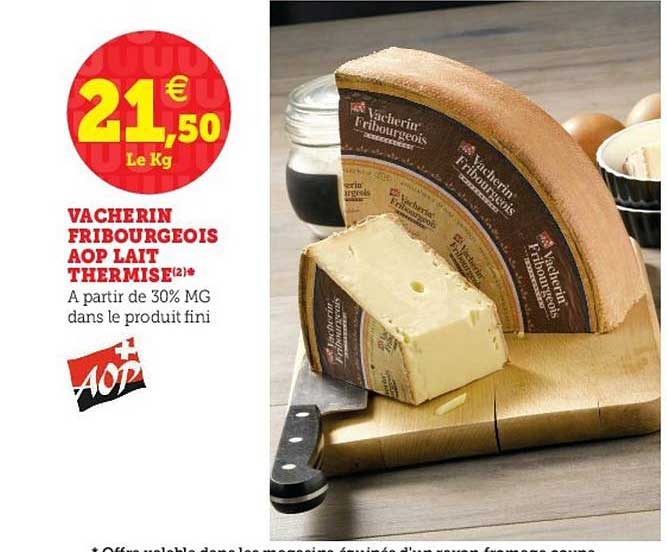 Vacherin Fribourgeois Aop Lait Thérmise