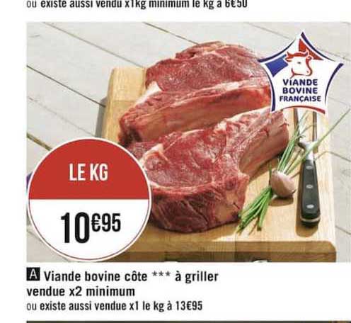 viande bovine côte à griller vendue x2 minimum