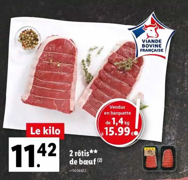 2 Rôtis** De Bœuf